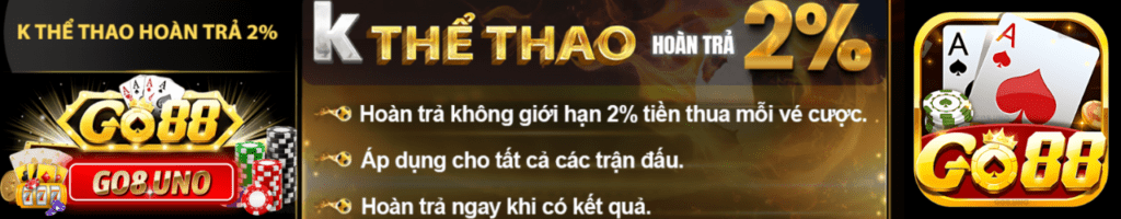 Khuyến mãi thể thao chuyên mục HD tham gia GO88