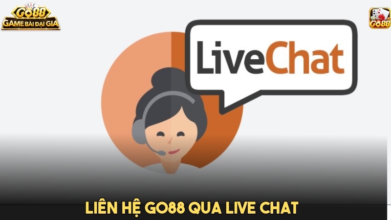 LiveChat là kênh liên hệ tiện lợi được số đông bet thủ lựa chọn